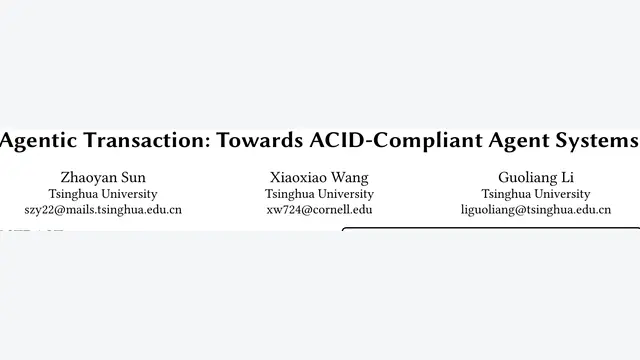 清华ACID-Agent：为Agent引入数据库四大特性，提升10.6%