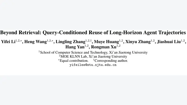 检索到了历史轨迹，Agent 就真能照着做对吗？QCR 用一半 Token 提升 10.7 分