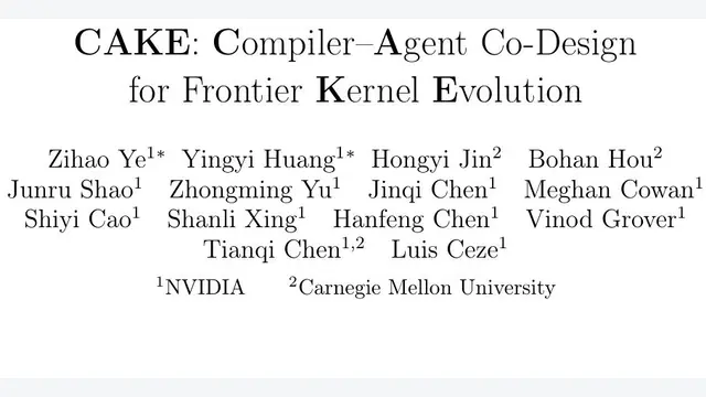 NVIDIA与CMU提出CAKE：Agent与编译器协同设计，前沿Kernel提速2.05倍！