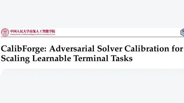 CalibForge：用对抗求解器校准合成终端任务，基准最高提升30个百分点