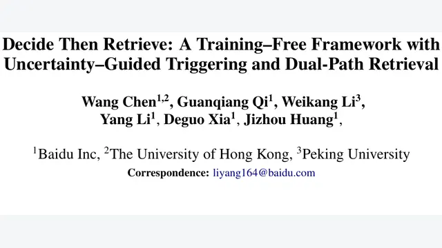 Decide Then Retrieve: A Training-Free Framework with Uncertainty-Guided Triggering and Dual-Path Retrieval