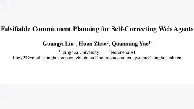 清华等提出FCPAgent：把规划做成可证伪假设，WebArena提升13.8%