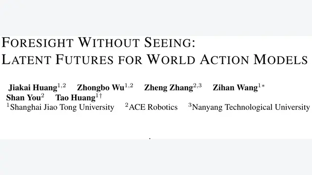 ForeWAM：不生成未来视频，如何让机器人决策拥有“预见力”？