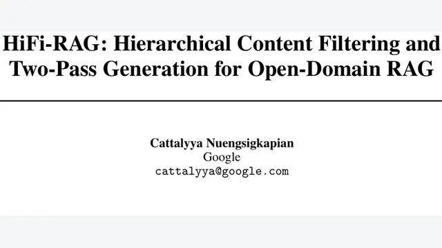HiFi-RAG: Hierarchical Content Filtering and Two-Pass Generation for Open-Domain RAG