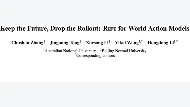 RIFT：告别耗时视频推演，单次前向生成未来Cache，延迟降低89%