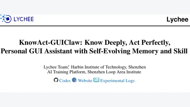 哈工大提出KnowAct-GUIClaw：自进化记忆框架，MobileWorld胜率达64.1%！