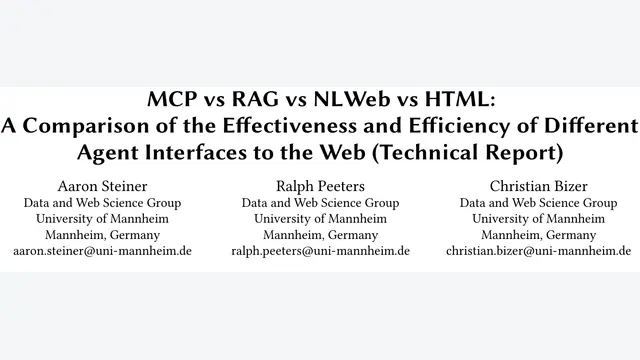 MCP vs RAG vs NLWeb vs HTML: A Comparison of the Effectiveness and Efficiency of Different Agent Interfaces to the Web (Technical Report)