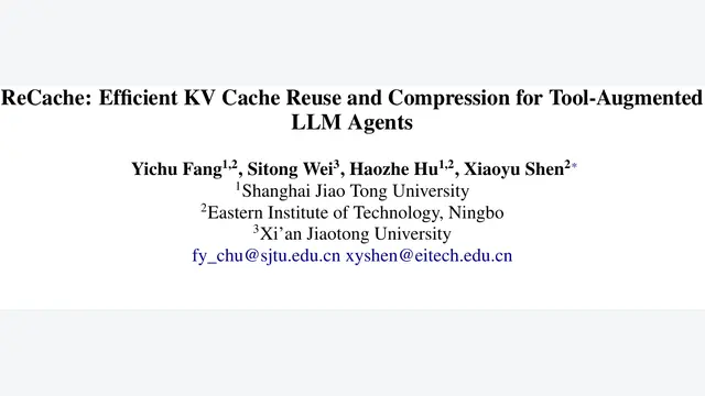 ReCache：解耦跨工具注意力，KV显存缩减92.4%且首字提速3.6倍