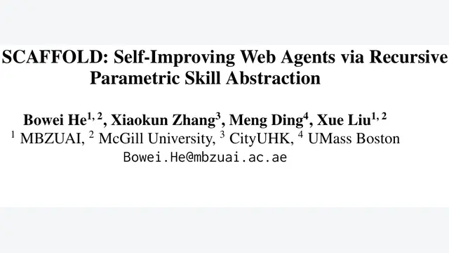 SCAFFOLD：打破两层浅层抽象，递归技能蒸馏让Web Agent狂飙17分