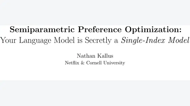 Semiparametric Preference Optimization: Your Language Model is Secretly a Single-Index Model