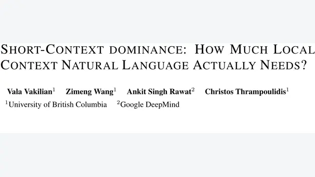 Short-Context Dominance: How Much Local Context Natural Language Actually Needs?